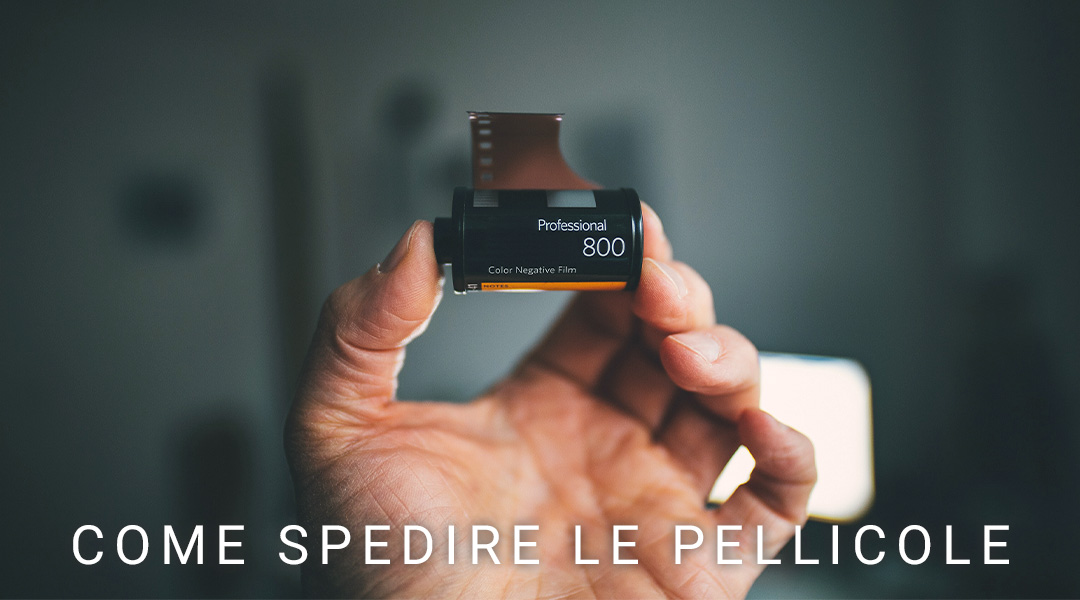 COME SPEDIRE LE PELLICOLE